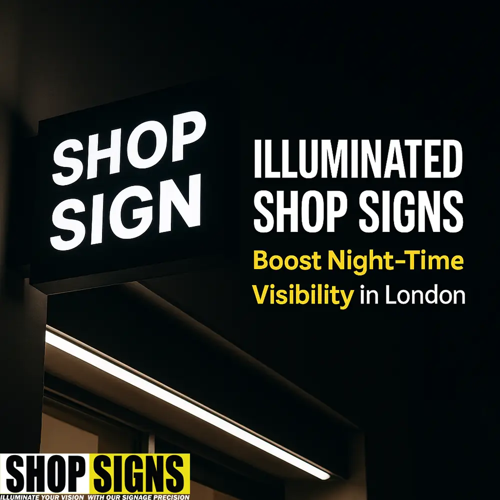 A digital photograph captures an illuminated shop sign at night reading "SHOP SIGN", alongside the headline "Boost Night-Time Visibility in London"